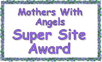 A Wonderful Support Group  "Mothers With Angels" 